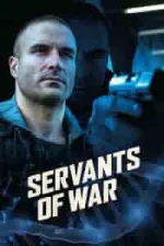 Film Servants of War (2019) ilk21 Sub Indo