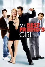 My Best Friends Girl (2009)