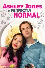 Film Ashley Jones Is Perfectly Normal (2021) ilk21 Sub Indo