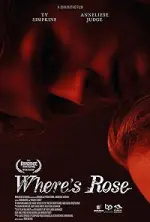 Where’s Rose (2021)