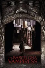 Film The Barcelona Vampiress (2020) ilk21 Sub Indo