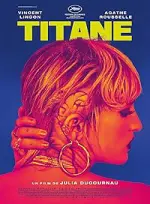 Film Titane (2021) ilk21 Sub Indo