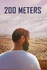 Film 200 Meters (2020) ilk21 Sub Indo