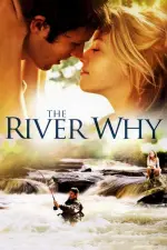 Film The River Why (2010) ilk21 Sub Indo