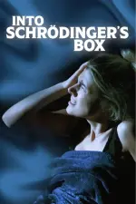Film Into Schrodinger’s Box (2021)