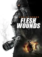Film Flesh Wounds (2011) ilk21 Sub Indo