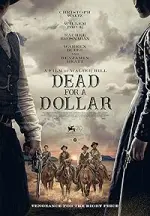 Film Dead for a Dollar (2022)