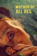 Film The Mother of All Lies (2023) ilk21 Sub Indo