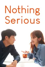 Film Nothing Serious (2021)