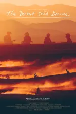 Film The Desert Said Dance (2021) ilk21 Sub Indo