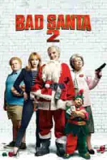 Film Bad Santa 2 (2016)
