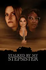 Film Stalked by My Stepsister (2023) ilk21 Sub Indo