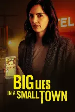 Film Big Lies in a Small Town (2022)