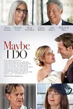 Film Maybe I Do (2023)