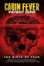 Film Cabin Fever: Patient Zero (2014) ilk21 Sub Indo