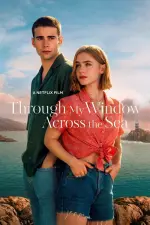 Film Through My Window: Across the Sea (2023) ilk21 Sub Indo