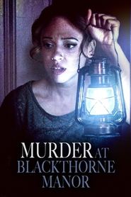 Film Murder at Blackthorne Manor (2023)