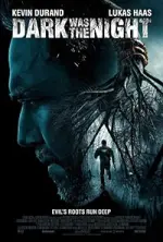 Dark Was the Night (2014)