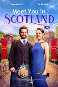 Film Meet You in Scotland (2023) ilk21 Sub Indo