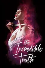 Film The Incredible Truth (2013) ilk21 Sub Indo