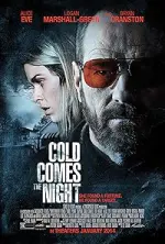 Film Cold Comes the Night (2013)
