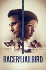 Film Racer and the Jailbird (2017) ilk21 Sub Indo