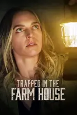 Film Trapped in the Farmhouse (2023)