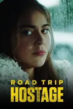 Film Road Trip Hostage (2023) ilk21 Sub Indo