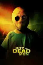 Film City of Dead Men (2016)