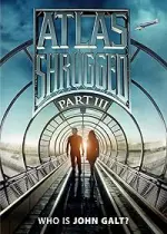Film Atlas Shrugged: Who Is John Galt? (2014)