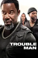 Film Trouble Man (2025)