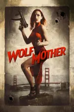 Film Wolf Mother (2016)