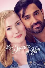 Film My Dreams of You (2024) ilk21 Sub Indo