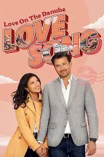 Film Love on the Danube LOVE SONG (2024) ilk21 Sub Indo