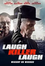 Film Laugh Killer Laugh (2015)