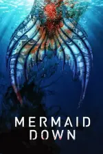 Film Mermaid Down (2019)