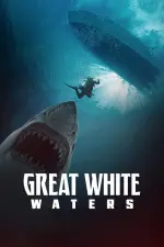 Film Great White Waters (2025) ilk21 Sub Indo