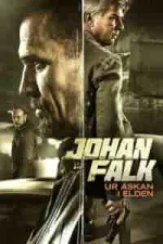 Film Johan Falk: Ur askan i elden (2015) ilk21 Sub Indo