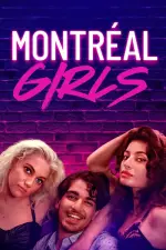 Film Montréal Girls (2022) ilk21 Sub Indo