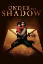 Film Under the Shadow (2016)