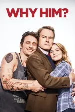 Why Him (2016)