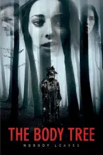 Film The Body Tree (2017) ilk21 Sub Indo