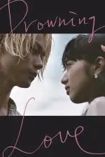 Film Drowning Love (2016)
