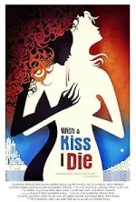 With A Kiss I Die (2014)