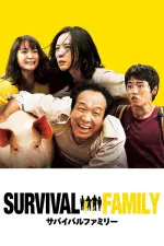 Film The Survival Family (2017) ilk21 Sub Indo