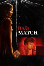 Film Bad Match (2017)