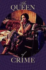 Film The Queen of Crime (2016) ilk21 Sub Indo