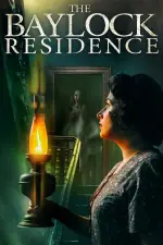 Film The Baylock Residence (2019) ilk21 Sub Indo