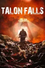 Film Talon Falls (2017) ilk21 Sub Indo