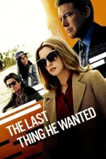 Film The Last Thing He Wanted (2020) ilk21 Sub Indo